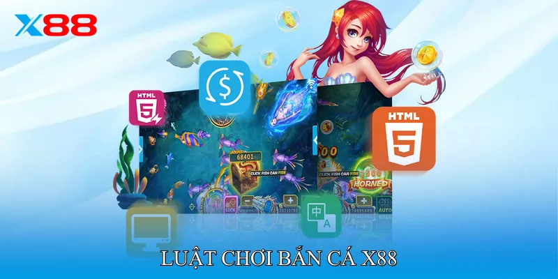 Luật chơi Bắn Cá X88