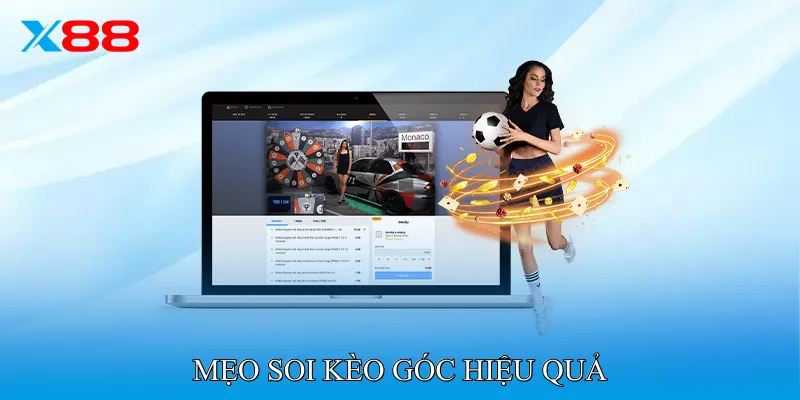Mẹo Soi Kèo Góc Hiệu Quả